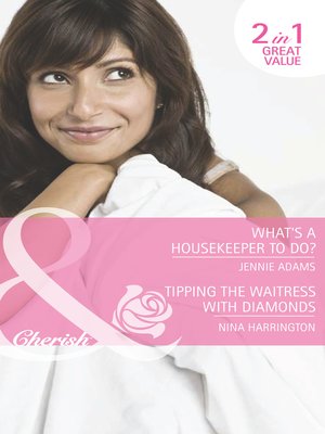 cover image of What's A Housekeeper To Do? / Tipping the Waitress with Diamonds